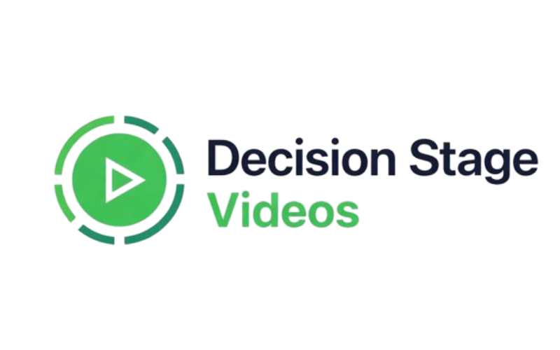 Decision Stage Videos